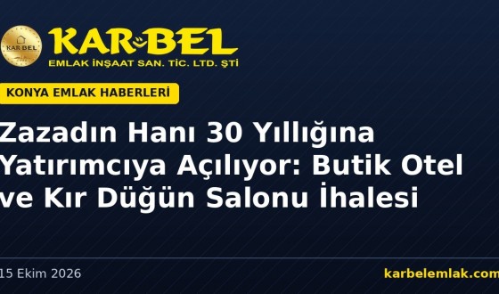 Zazadın Hanı 30 Yıllığına Yatırımcıya Açılıyor: Butik Otel ve Kır Düğün Salonu İhalesi 27 Ekim’de